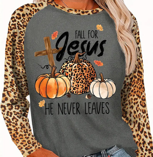 Fall for Jesus, He Never Leaves