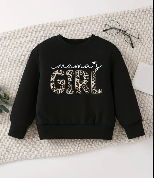 Mama’s Girl Black Sweatshirt